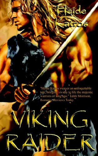 Viking Raider (2005) by Heide Katros