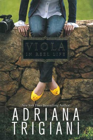 Viola in Reel Life (2009) by Adriana Trigiani