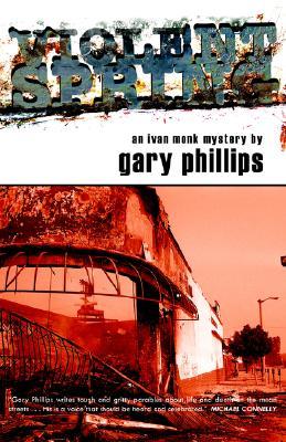 Violent Spring (2004) by Gary Phillips