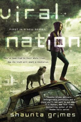 Viral Nation (2013) by Shaunta Grimes