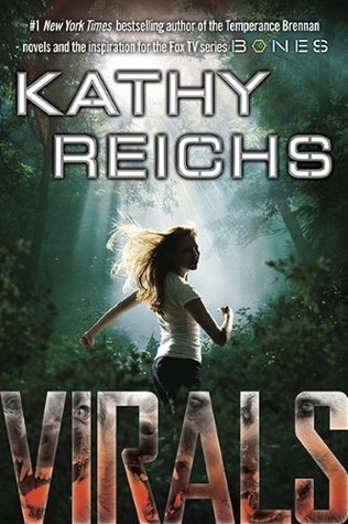 Virals (2010) by Kathy Reichs