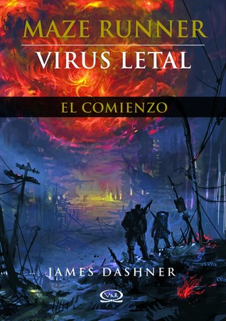 Virus letal (2012) by James Dashner