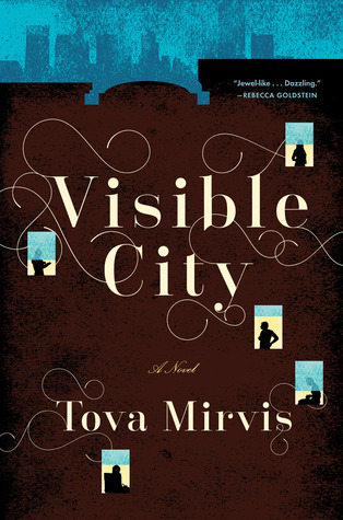 Visible City (2014) by Tova Mirvis