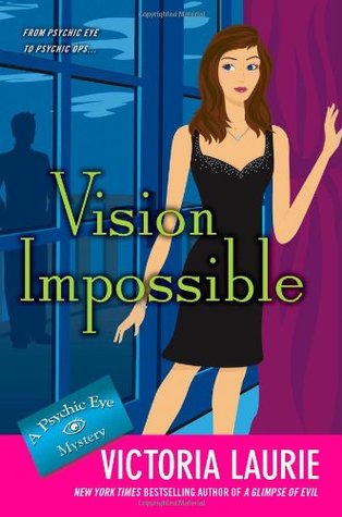 Vision Impossible (2011) by Victoria Laurie