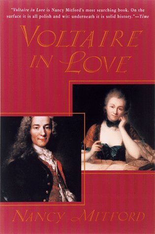 Voltaire in Love (1999) by Nancy Mitford