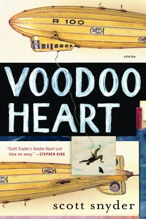 Voodoo Heart (2007) by Scott Snyder