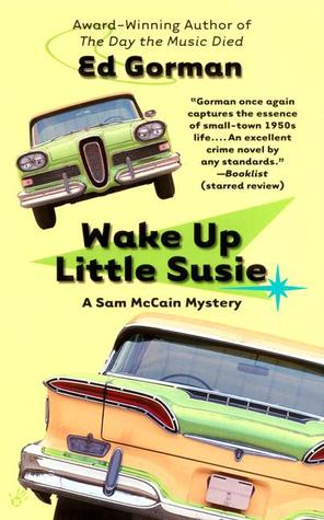 Wake Up Little Susie (2001) by Ed Gorman