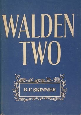 Walden Two (2005) by B.F. Skinner