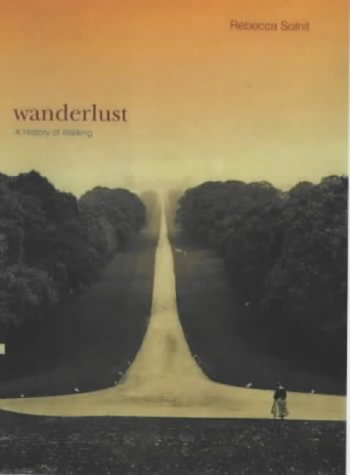 Wanderlust: A History of Walking (2002)