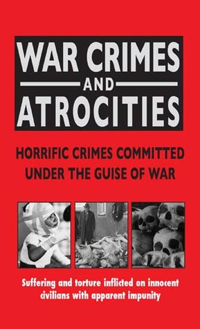 War Crimes and Atrocities (2015) by Anne Williams