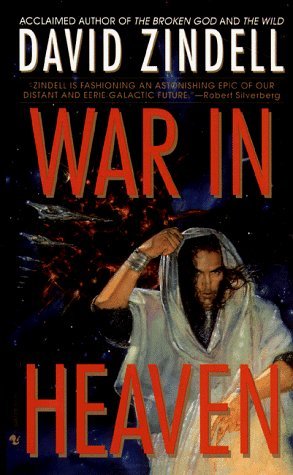 War in Heaven (1998) by David Zindell