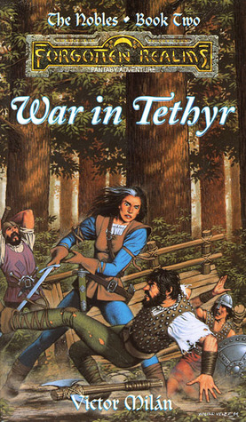 War in Tethyr (1995) by Victor Milán