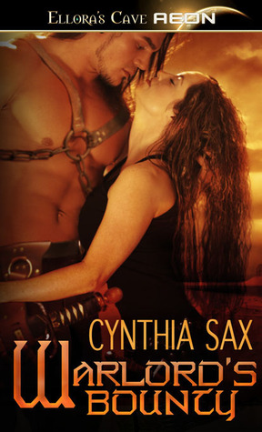 Warlord's Bounty (2012) by Cynthia Sax