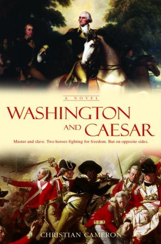 Washington and Caesar (2003) by Christian Cameron