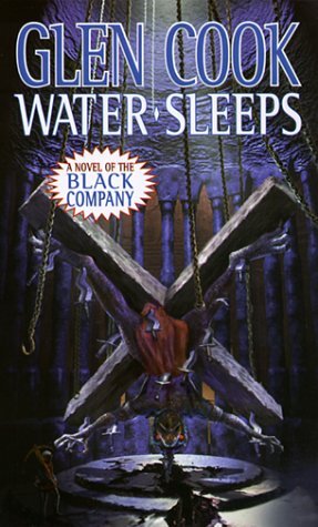 Water Sleeps (2000) by Glen Cook