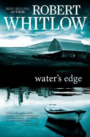 Water's Edge (2011) by Robert Whitlow