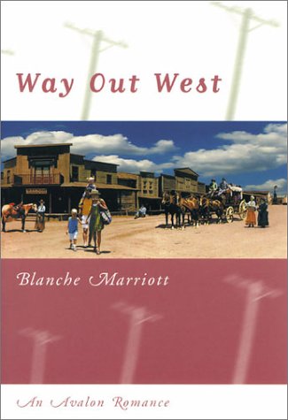 Way Out West (2002) by Blanche Marriott