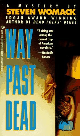 Way Past Dead (1995) by Steven Womack