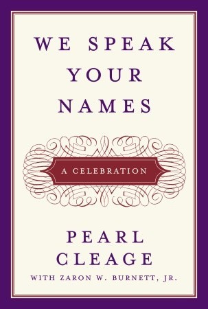 We Speak Your Names: A Celebration (2006) by Pearl Cleage