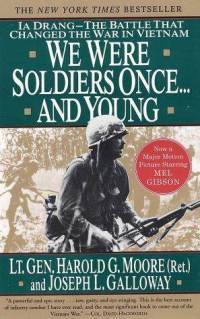 We Were Soldiers Once... and Young: Ia Drang - The Battle that Changed the War in Vietnam (2004) by Harold G. Moore