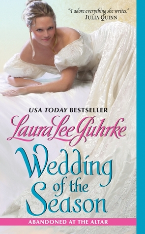 Wedding of the Season (2010) by Laura Lee Guhrke