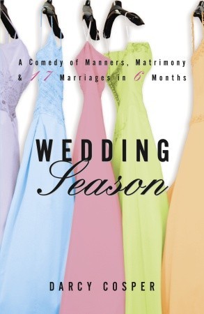 Wedding Season (2004) by Darcy Cosper