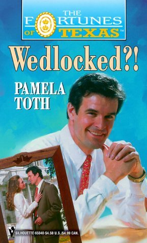 Wedlocked?! (2000) by Pamela Toth