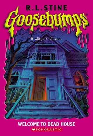 Welcome to Dead House (2003) by R.L. Stine