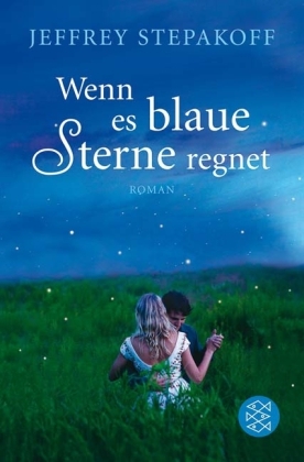 Wenn Es Blaue Sterne Regnet (2011) by Jeffrey Stepakoff