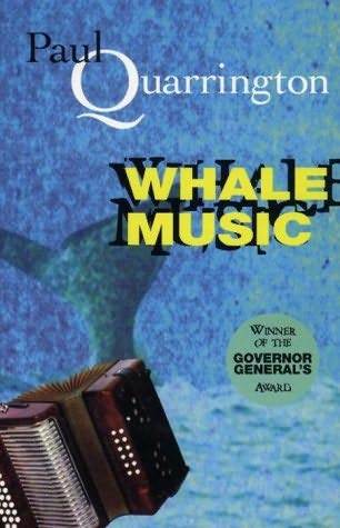 Whale Music (1997) by Paul Quarrington