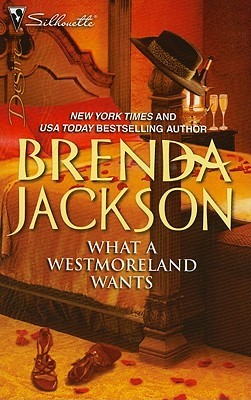 What a Westmoreland Wants (2010) by Brenda Jackson