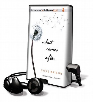 What Comes After [With Earbuds] (2011) by Steve Watkins