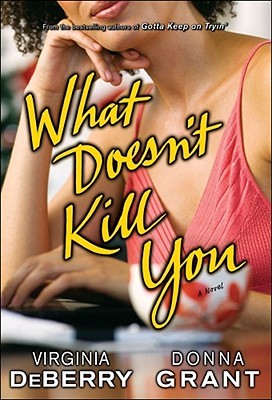 What Doesn't Kill You (2009)