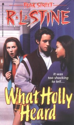 What Holly Heard (1996) by R.L. Stine