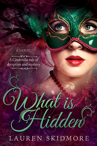 What Is Hidden (2014) by Lauren Skidmore