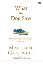 What the Dog Saw, dan Petualangan-Petualangan Lainnya (2009)