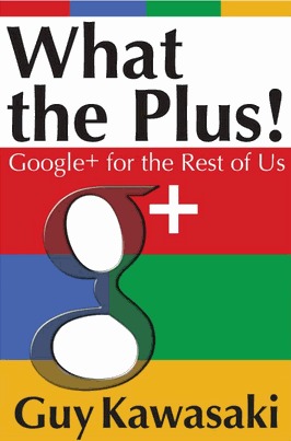 What the Plus! Google+ for the Rest of Us (2000)