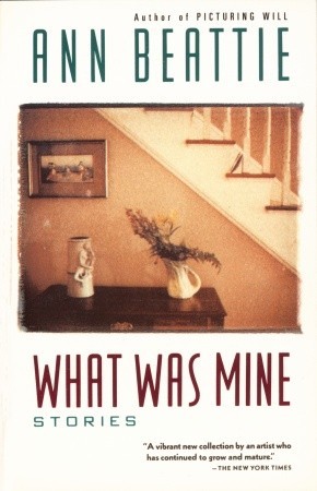 What Was Mine: & Other Stories (1992)