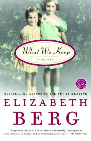 What We Keep (1999) by Elizabeth Berg