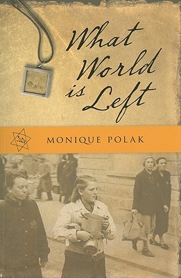 What World is Left (2008) by Monique Polak