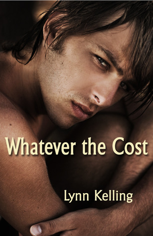 Whatever The Cost (2012) by Lynn Kelling