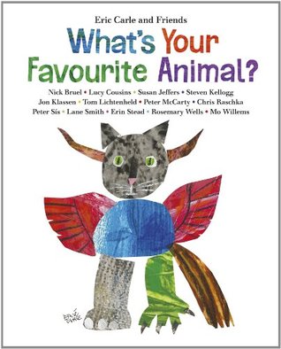 What's Your Favourite Animal? (2014) by Eric Carle