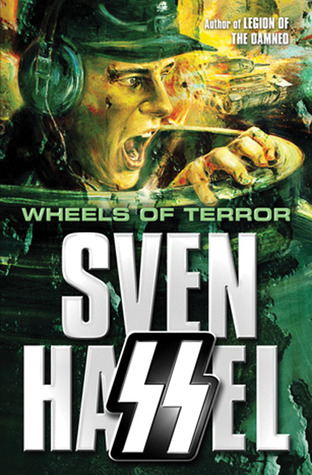 Wheels of Terror (2007) by Sven Hassel