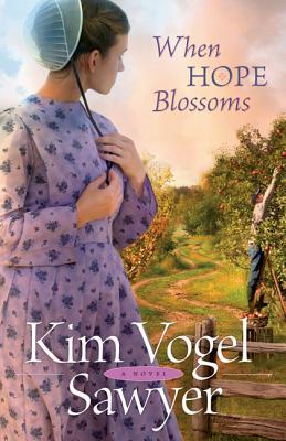 When Hope Blossoms (2012) by Kim Vogel Sawyer