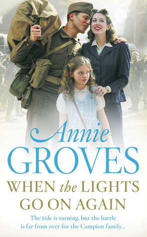 When the Lights Go On Again (2010) by Annie Groves