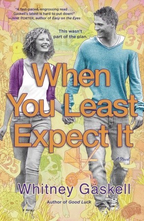 When You Least Expect It: A Novel (2010) by Whitney Gaskell