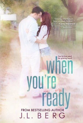 When You're Ready (2013) by J.L. Berg