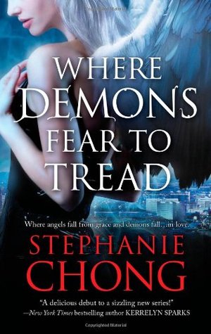 Where Demons Fear to Tread (2011) by Stephanie Chong