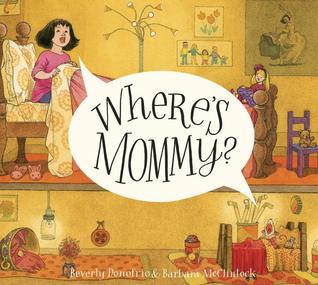 Where's Mommy? (2014) by Beverly Donofrio