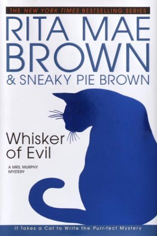 Whisker of Evil (2004) by Rita Mae Brown